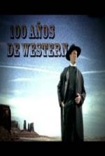 pelicula 100 Años De Western (Ciclo Western)