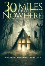 pelicula 30 Miles From Nowhere