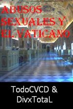 pelicula Abusos Sexuales Y El Vaticano