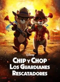 pelicula Chip y Chop: Los guardianes rescatadores