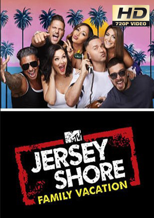 Serie Jersey Shore Family Vacation