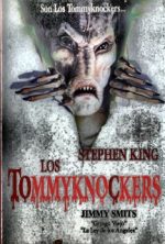 pelicula Los Tommyknockers (Ciclo Stephen King)