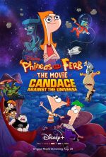 pelicula Phineas y Ferb Candace contra el Universo