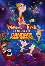 pelicula Phineas y Ferb, la película: Candace contra el universo