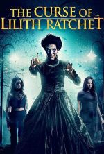 pelicula The Curse Of Lilith Ratchet