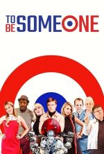 pelicula To Be Someone