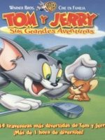 pelicula Tom y Jerry Sus grandes aventuras