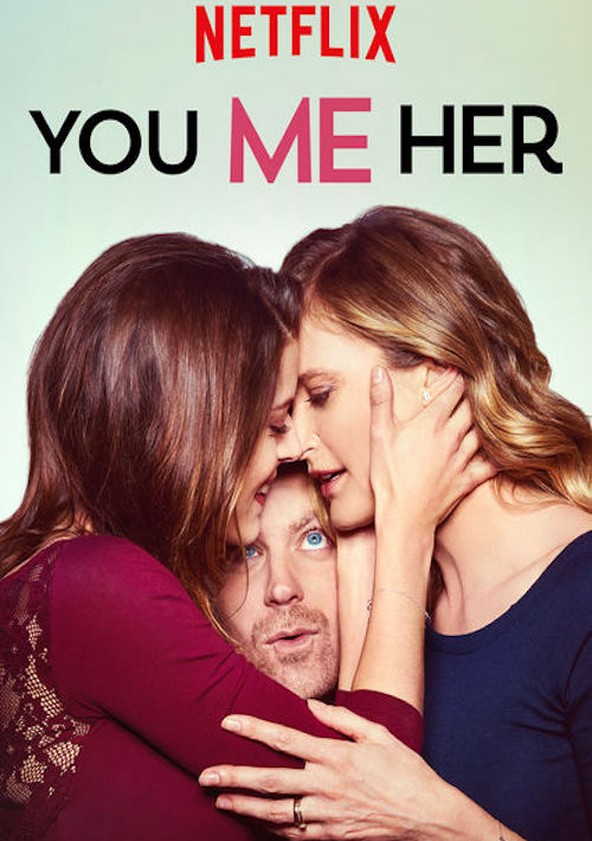 Serie You Me Her
